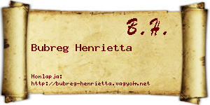Bubreg Henrietta névjegykártya